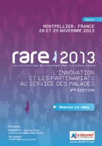 Rare 2013, les rencontres Eurobiomed des maladies rares. Du 28 au 29 novembre 2013 à Montpellier. Herault. 